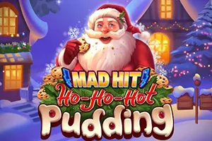 Mad Hit Ho Ho Hot Pudding - RIVAL168