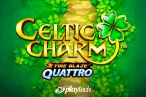 Fire Blaze Quattro: Celtic Charm - RIVAL168