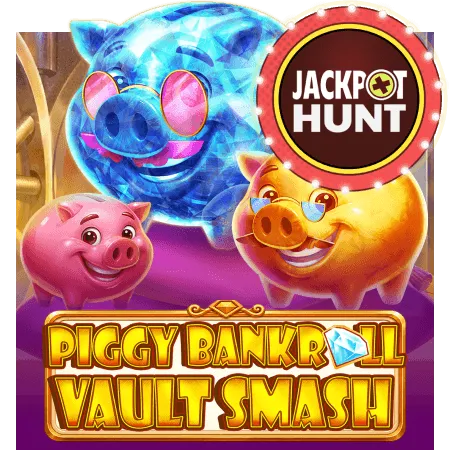Piggy Bankroll: Vault Smash - RIVAL168